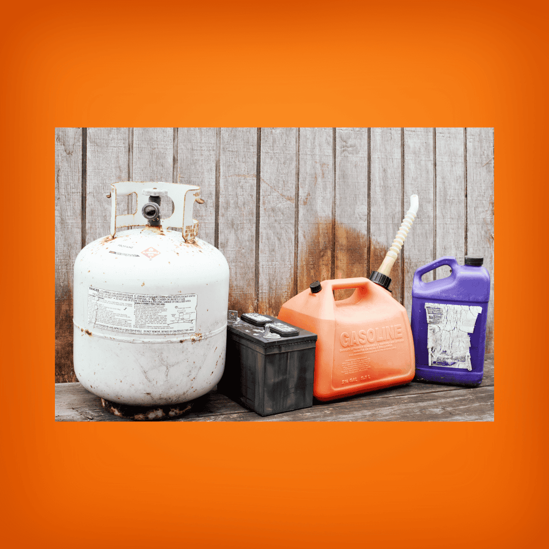 Pic of gas can, battery, chemicals and propane tank